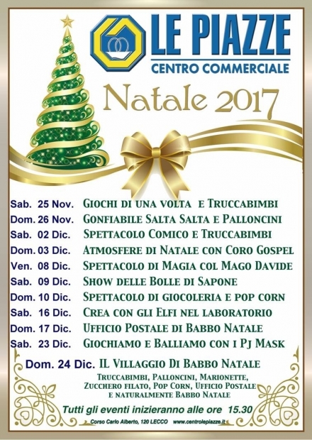 Gli eventi in programma a "Le Piazze" per Natale 2017