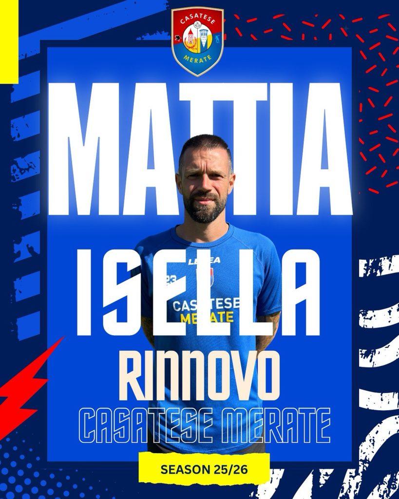 il rinnovo di Isella/CASATESE MERATE